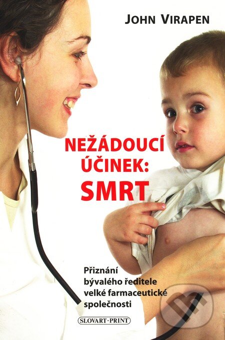E-kniha: Nežádoucí účinek: Smrt (John Virapen). Slovart Print, 2010