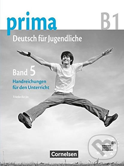 Levně Prima B1 - Deutsch fur Jugendliche: Handreichungen fur den Unterricht 5 - kniha z kategorie Jazykové učebnice a slovníky