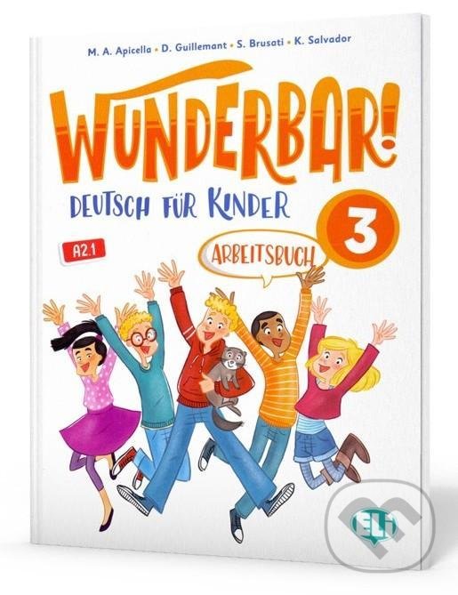 Levně Wunderbar! 3 - Arbeitsbuch + Audio-CD - D. Guillemant, A.M. Apicella - kniha z kategorie Jazykové učebnice a slovníky