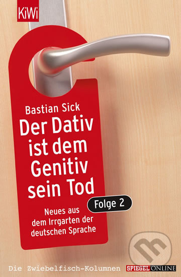 Levně Der Dativ ist dem Genitiv sein Tod, Folge 2 - Bastian Sick - kniha z kategorie Jazykové učebnice a slovníky