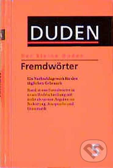 Levně Duden - Der kleine Duden - Fremdwörterbuch - kniha z kategorie Jazykové učebnice a slovníky