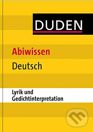 Levně Duden - Abiwissen Deutsch: Lyrik und Gedichtinterpretation - kniha z kategorie Jazykové učebnice a slovníky