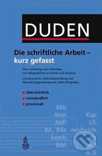 Levně Duden - Die Schriftliche Arbeit - Kurz Gefasst (4. Auflage) - kniha z kategorie Jazykové učebnice a slovníky