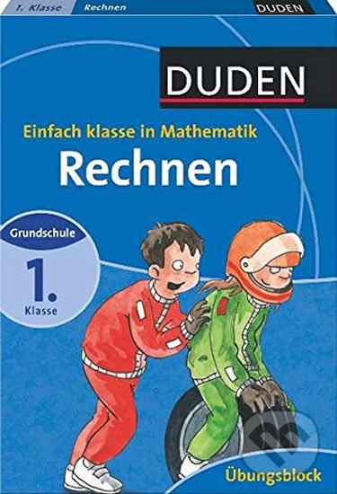 Levně Duden - Rechnen - Einfach Klasse in Mathematik (grundschule, 1. Klasse) - kniha z kategorie Jazykové učebnice a slovníky