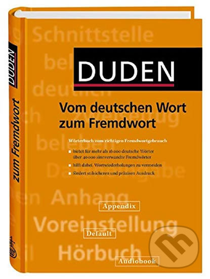 Levně Duden - Vom Deutschen Wort Zum Fremdwort - kniha z kategorie Jazykové učebnice a slovníky