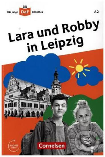 Levně Die junge DaF-Bibliothek A2 Lara und Robby in Leipzig - kniha z kategorie Jazykové učebnice a slovníky
