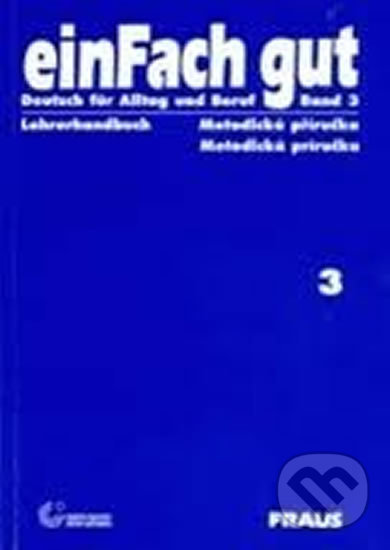 Kniha: einFach gut 3 - metodická příručka (Fraus)
