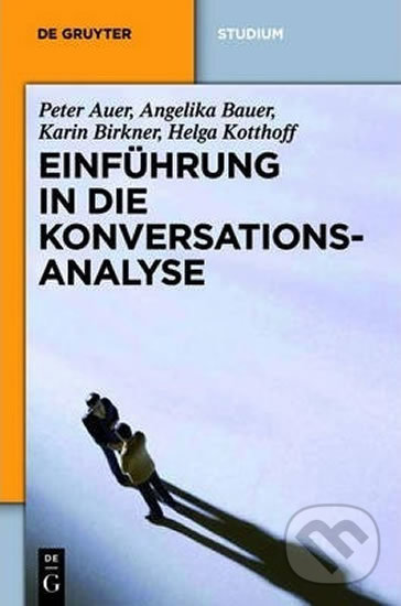 Levně Einfuhrung in Die Konversationsanalyse - Peter Auer - kniha z kategorie Jazykové učebnice a slovníky