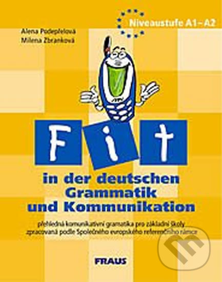 Fit in der deutschen Grammatik und Kommunikation, Fraus, 2012