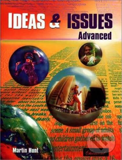 Levně Ideas & Issues: Advanced: Student´s Book - Martin Hunt - kniha z kategorie Jazykové učebnice a slovníky