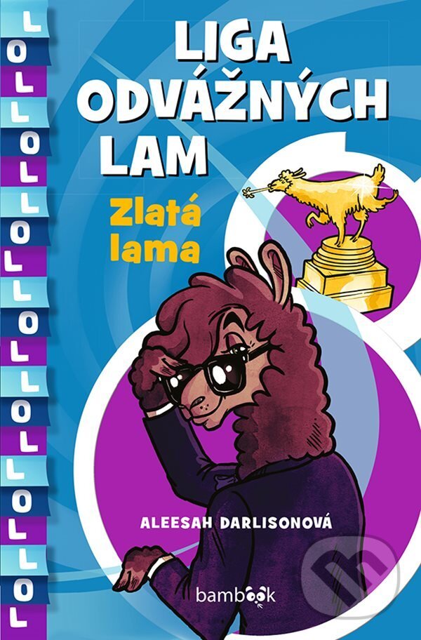 Liga odvážných lam – Zlatá lama - Aleesah Darlison, Grada, 2021