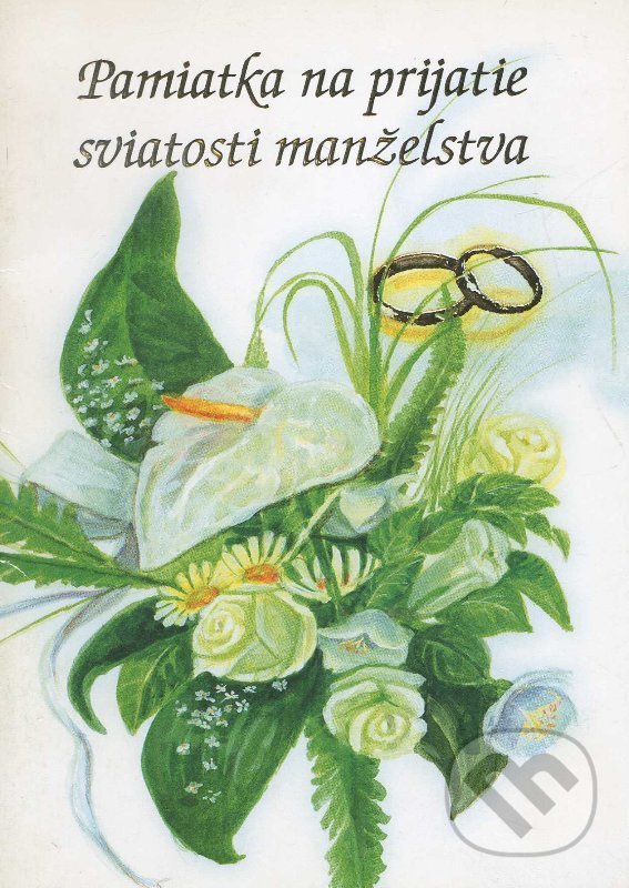 Levně Pamiatka na prijatie sviatosti manželstva - Katarína Smetanová (ilustrátor), Marek Krošlák - kniha z kategorie Kresťanstvo