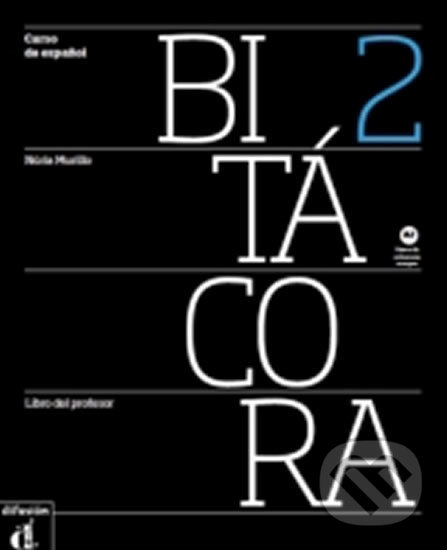 Levně Bitácora 2 (A2) – Libro del profesor - kniha z kategorie Jazykové učebnice a slovníky