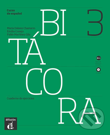 Levně Bitácora 3 (B1.1) – Cuaderno de ejercicios + CD - kniha z kategorie Jazykové učebnice a slovníky