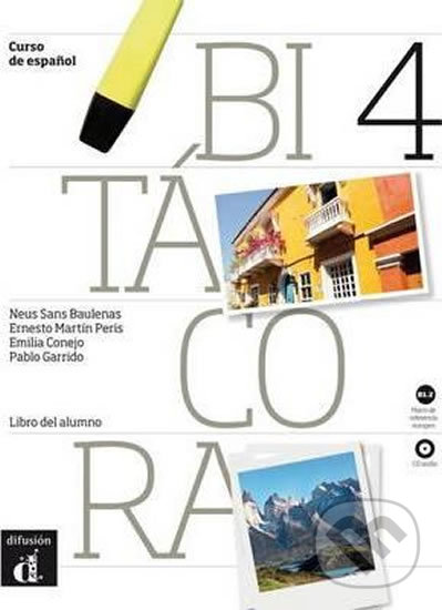 Levně Bitácora 4 (B1.2) – Libro del alumno + CD - kniha z kategorie Jazykové učebnice a slovníky