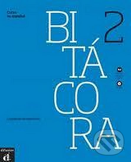 Levně Bitacora 2 (A2) – Cuaderno de ejercicios + CD - kniha z kategorie Jazykové učebnice a slovníky