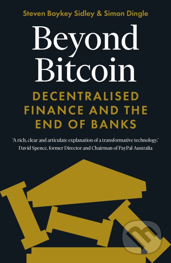 Levně Beyond Bitcoin (Decentralized Finance and the End of Banks) - kniha z kategorie Financie, investovania a bankovníctvo