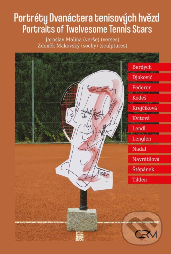 Levně Portréty Dvanáctera tenisových hvězd / Portraits of Twelvesome Tennis Stars - kniha z kategorie Individuálne športy