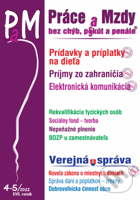 Levně Práce a Mzdy č. 4-5 / 2022 - Prídavky a príplatky na dieťa - kniha z kategorie Mzdové účtovníctvo