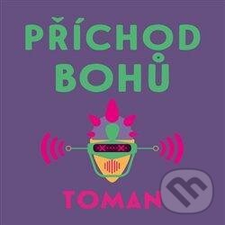Levně Příchod bohů - Vlastislav Toman - audiokniha z kategorie Sci-fi