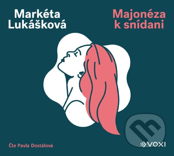 Levně Majonéza k snídani (audiokniha) - Markéta Lukášková - audiokniha z kategorie Spoločenská beletria