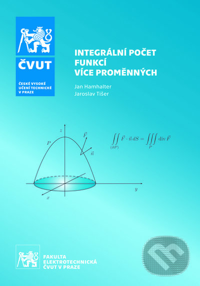Levně Integrální počet funkcí více proměnných - Jan Hamhalter - kniha z kategorie Matematika