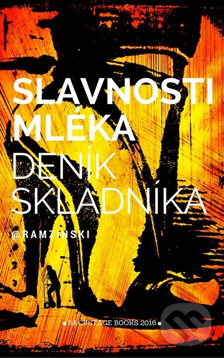 E-kniha: Slavnosti mléka (Robin Ramzinski). Backstage Books, 2016