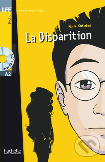Levně La disparition (Livre & CD audio) - Muriel Gutleben - kniha z kategorie Beletria