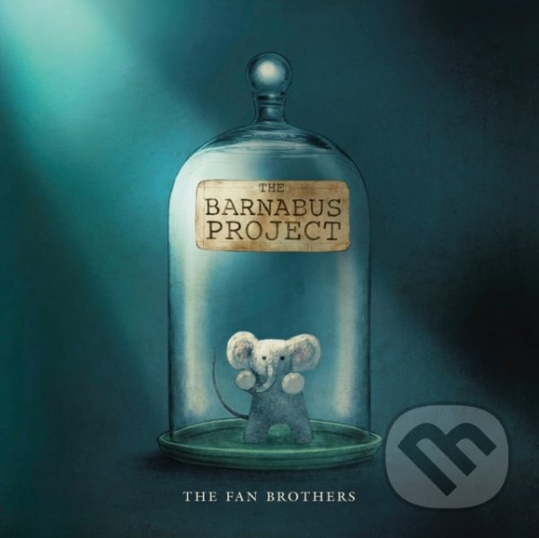 Levně The Barnabus Project - Eric Fan, Devin Fan, Terry Fan - kniha z kategorie Rozprávky