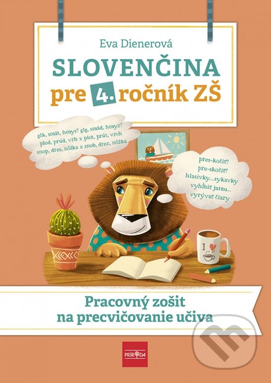 Levně Slovenčina pre 4. ročník ZŠ (Pracovný zošit na precvičovanie učiva) - kniha z kategorie 1. stupeň