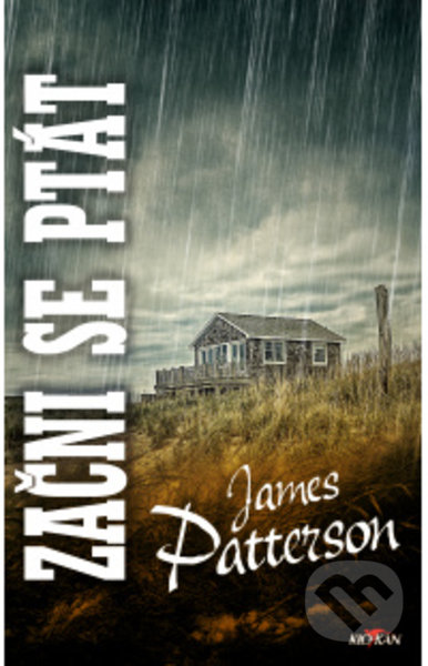 Levně Začni se ptát - James Patterson - kniha z kategorie Thrillery