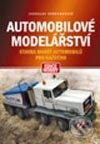 Automobilové modelářství - Jaroslav Vořechovský, Computer Press, 2003