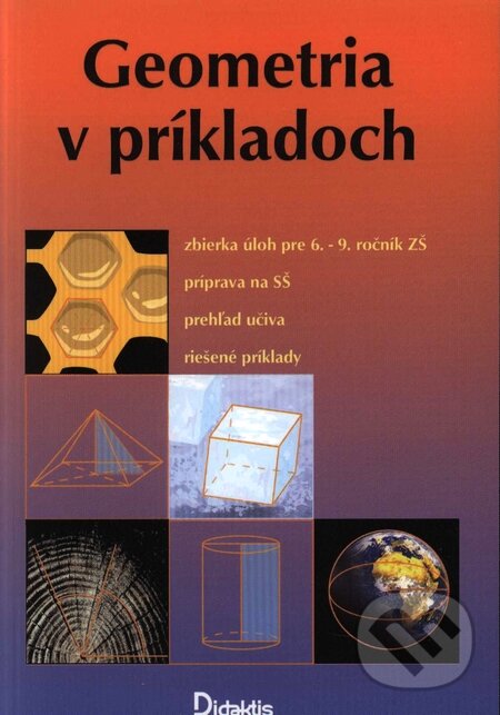 Geometria v príkladoch - Kolektív autorov, Didaktis, 2003