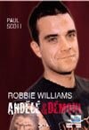Kniha: Robbie Williams - Andělé a démoni (Paul Scott). Jota, 2003