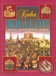 Kniha: Kniha kráľov (Vladimír Segeš a kolektív). Slovenské pedagogické nakladateľstvo - Mladé letá, 2003