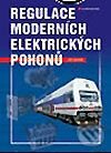 Kniha: Regulace moderních elektrických pohonů (Jiří Javůrek). Grada, 2003