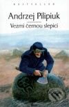 Kniha: Vezmi černou slepici (Andrzej Pilipiuk). Laser books, 2004