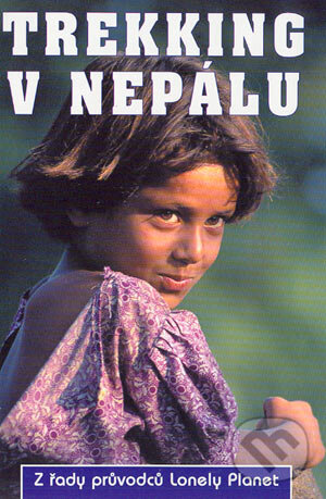 Kniha: Trekking v Nepálu (Stan Armington). Svojtka&Co., 2003