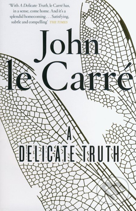 A Delicate Truth - John le Carré, Viking, 2013