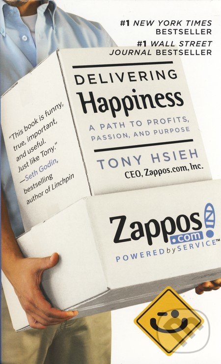 Delivering Happiness - Tony Hsieh, Business Plus, 2010