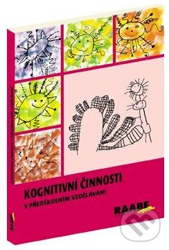 Levně Kognitivní činnosti v předškolním vzdělávání - Hana Nádvorníková - kniha z kategorie Predškolská pedagogika
