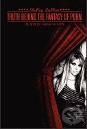 Levně Truth Behind the Fantasy of Porn - Shelley Lynn Lubben - kniha z kategorie Vzťahy a rodina