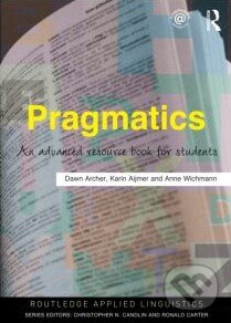 Levně Pragmatics (An Advanced Resource Book for Students) - kniha z kategorie Humanitné a spoločenské vedy