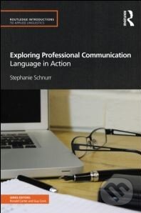 Levně Exploring Professional Communication (Language in Action) - kniha z kategorie Odborné a náučné