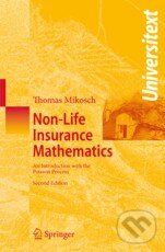Levně Non-Life Insurance Mathematics (An Introduction with the Poisson Process) - kniha z kategorie Poisťovníctvo