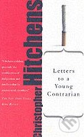 Levně Letters to a Young Contrarian - Christopher Hitchens - kniha z kategorie Filozofia