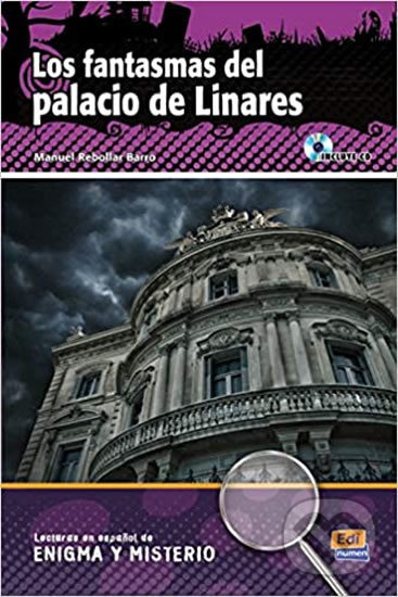 Levně Lecturas de enigma y misterio - Los fantasmas del Palacio de Linares + CD - kniha z kategorie Jazykové učebnice a slovníky