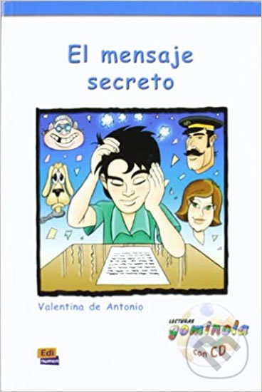 Levně Lecturas Gominola - El mensaje secreto - Libro + CD - kniha z kategorie Jazykové učebnice a slovníky