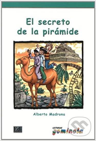 Levně Lecturas Gominola - El secreto de la pirámide - Libro - kniha z kategorie Jazykové učebnice a slovníky