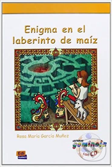 Levně Lecturas Gominola - Enigma en el laberinto de maiz - Libro + CD - kniha z kategorie Jazykové učebnice a slovníky